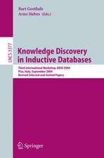 Knowledge Discovery in Inductive Databases: Third International Workshop, KDID 2004, Pisa, Italy, September 20, 2004, Revised Selected and Invited Papers