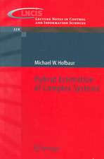 Hybrid Estimation of Complex Systems