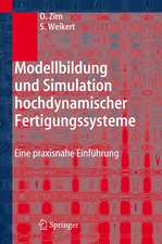 Modellbildung und Simulation hochdynamischer Fertigungssysteme: Eine praxisnahe Einführung