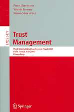 Trust Management: Third International Conference, iTrust 2005, Paris, France, May 23-26, 2005, Proceedings