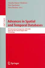 Advances in Spatial and Temporal Databases: 9th International Symposium, SSTD 2005, Angra dos Reis, Brazil, August 22-24, 2005, Proceedings