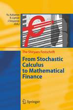 From Stochastic Calculus to Mathematical Finance: The Shiryaev Festschrift