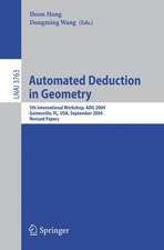 Automated Deduction in Geometry: 5th International Workshop, ADG 2004, Gainesville, FL, USA, September 16-18, 2004, Revised Papers