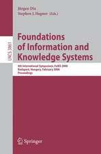 Foundations of Information and Knowledge Systems: 4th International Symposium, FoIKS 2006, Budapest, Hungary, February 14-17, 2006, Proceedings