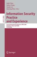 Information Security Practice and Experience: Second International Conference, ISPEC 2006, Hangzhou, China, April 11-14, 2006, Proceedings