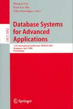 Database Systems for Advanced Applications: 11th International Conference, DASFAA 2006, Singapore, April 12-15, 2006, Proceedings