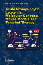 Acute Promyelitic Leukemia: Molecular Genetics, Mouse Models and Targeted Therapy