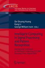 Intelligent Computing in Signal Processing and Pattern Recognition: International Conference on Intelligent Computing, ICIC 2006, Kunming, China, August, 2006