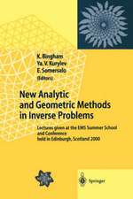 New Analytic and Geometric Methods in Inverse Problems: Lectures given at the EMS Summer School and Conference held in Edinburgh, Scotland 2000