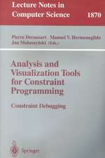 Analysis and Visualization Tools for Constraint Programming: Constraint Debugging