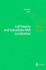 Cell Polarity and Subcellular RNA Localization