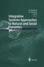 Integrative Systems Approaches to Natural and Social Dynamics: Systems Science 2000