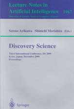 Discovery Science: Third International Conference, DS 2000 Kyoto, Japan, December 4-6, 2000 Proceedings