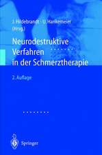 Neurodestruktive Verfahren in der Schmerztherapie