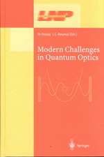 Modern Challenges in Quantum Optics: Selected Papers of the First International Meeting in Quantum Optics Held in Santiago, Chile, 13–16 August 2000