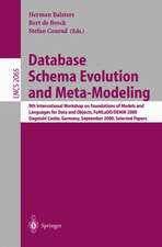 Database Schema Evolution and Meta-Modeling: 9th International Workshop on Foundations of Models and Languages for Data and Objects FoMLaDO/DEMM 2000 Dagstuhl Castle, Germany, September 18-21, 2000 Selected Papers