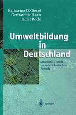 Umweltbildung in Deutschland: Stand und Trends im außerschulischen Bereich