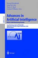 Advances in Artificial Intelligence. PRICAI 2000 Workshop Reader: Four Workshops held at PRICAI 2000, Melbourne, Australia, August 28 - September 1, 2000. Revised Papers