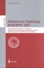 Advances in Cryptology — ASIACRYPT 2001: 7th International Conference on the Theory and Application of Cryptology and Information Security Gold Coast, Australia, December 9–13, 2001. Proceedings