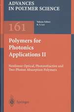 Polymers for Photonics Applications II: Nonlinear Optical, Photorefractive and Two-Photon Absorption Polymers