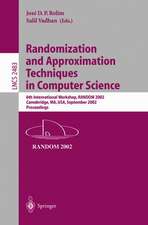 Randomization and Approximation Techniques in Computer Science: 6th International Workshop, RANDOM 2002, Cambridge, MA, USA, September 13-15, 2002, Proceedings