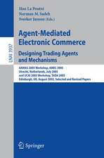 Agent-Mediated Electronic Commerce. Designing Trading Agents and Mechanisms: AAMAS 2005 Workshop, AMEC 2005, Utrecht, Netherlands, July 25, 2005, and IJCAI 2005 Workshop, TADA 2005, Edinburgh, UK, August 1, 2005, Selected and Revised Papers