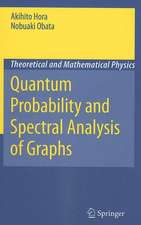 Quantum Probability and Spectral Analysis of Graphs