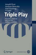 Triple Play: Fernsehen, Telefonie und Internet wachsen zusammen