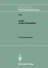 Laser in der Produktion: 20. IPA-Arbeitstagung 13./14. September 1988 in Stuttgart