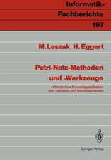 Petri-Netz-Methoden und -Werkzeuge: Hilfsmittel zur Entwurfsspezifikation und -validation von Rechensystemen