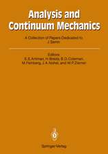 Analysis and Continuum Mechanics: A Collection of Papers Dedicated to J. Serrin on His Sixtieth Birthday