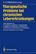 Therapeutische Probleme bei chronischen Lebererkrankungen