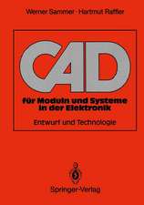 CAD für Moduln und Systeme in der Elektronik: Entwurf und Technologie