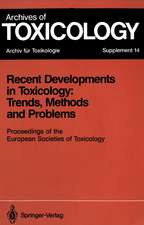 Recent Developments in Toxicology: Trends, Methods and Problems: Proceedings of the European Societies of Toxicology Meeting Held in Leipzig, September 12–14, 1990