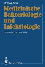 Medizinische Bakteriologie und Infektiologie