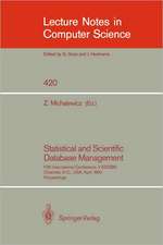 Statistical and Scientific Database Management: Fifth International Conference, V SSDBM, Charlotte, N.C., USA, April 3-5, 1990, Proceedings