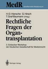 Rechtliche Fragen der Organtransplantation: 3. Einbecker Workshop der Deutschen Gesellschaft für Medizinrecht, 25./26. Juni 1988