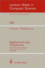 Algebraic and Logic Programming: Second International Conference, Nancy, France, October 1-3, 1990. Proceedings