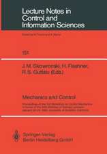 Mechanics and Control: Proceedings of the 3rd Workshop on Control Mechanics in Honor of the 65th Birthday of George Leitmann January 22–24, 1990, University of Southern California