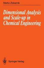 Dimensional Analysis and Scale-up in Chemical Engineering