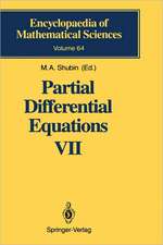 Partial Differential Equations VII: Spectral Theory of Differential Operators