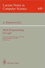 Meta-Programming in Logic: Third International Workshop, META-92, Uppsala, Sweden, June 10-12, 1992. Proceedings