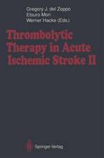 Thrombolytic Therapy in Acute Ischemic Stroke II