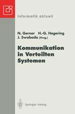 Kommunikation in Verteilten Systemen: ITG/GI-Fachtagung München, 3.–5. März 1993