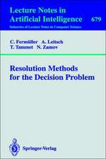 Resolution Methods for the Decision Problem