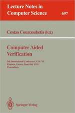 Computer Aided Verification: 5th International Conference, CAV'93, Elounda, Greece, June 28 - July 1, 1993. Proceedings