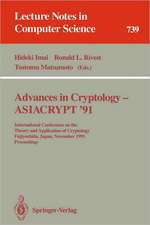 Advances in Cryptology - ASIACRYPT '91: International Conference on the Theory and Application of Cryptology, Fujiyoshida, Japan, November 11-14, 1991. Proceedings