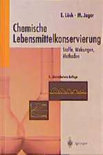 Chemische Lebensmittelkonservierung: Stoffe — Wirkungen — Methoden