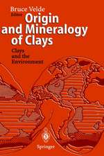 Origin and Mineralogy of Clays: Clays and the Environment