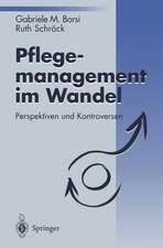 Pflegemanagement im Wandel: Perspektiven und Kontroversen